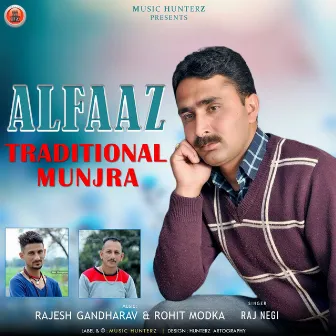 Alfaaz - Traditional Munjra by Raj Negi