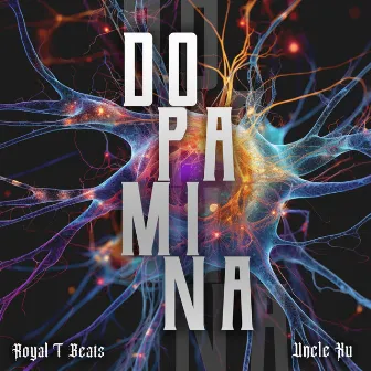 Dopamina by Royal T Beats