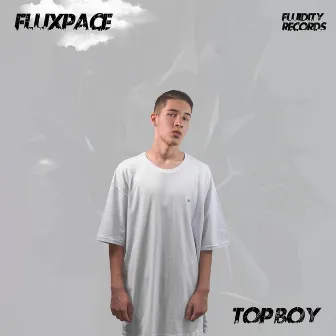 Top Boy by Fluxpace