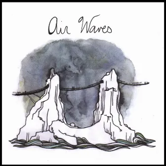 Air Waves by Air Waves