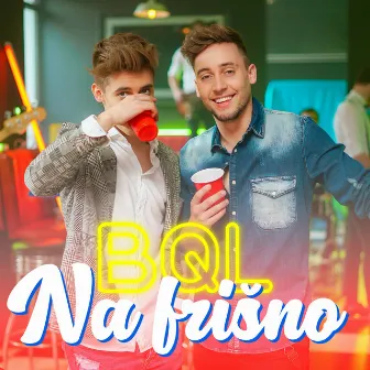 Na frišno by BQL