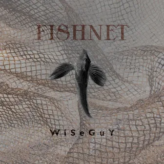 Fishnet (Radio Edit) by WiSeGuY