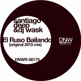 El Ruso Bailando by DJ Wask