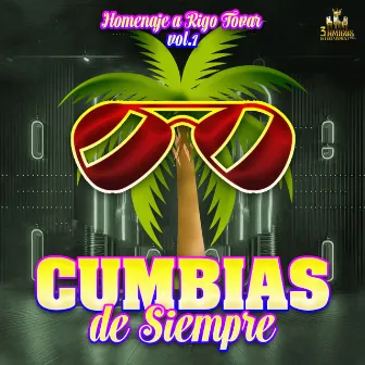 Homenaje A Rigo Tovar Vol. 1 by Cumbias De Siempre