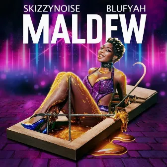 MALDEW by Blufyah