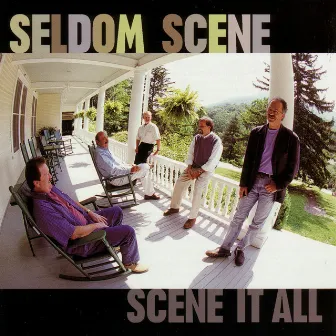 Scene It All by The Seldom Scene