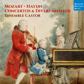 Mozart & Haydn: Concertos & Divertimentos by Ensemble Castor