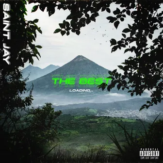 The Best by Saint Jay