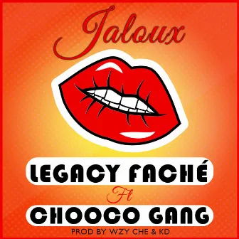 Jaloux by Legacy Fâché