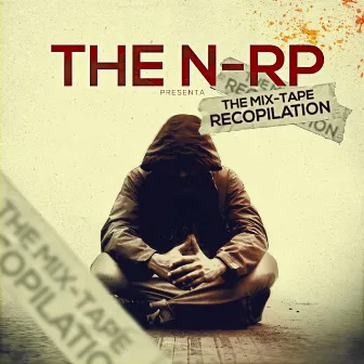 The Mix-Tape Recopilation by The N-RP