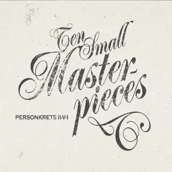 Ten Small Masterpieces by Anders Persson