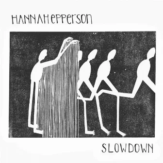 Slowdown by Hannah Epperson