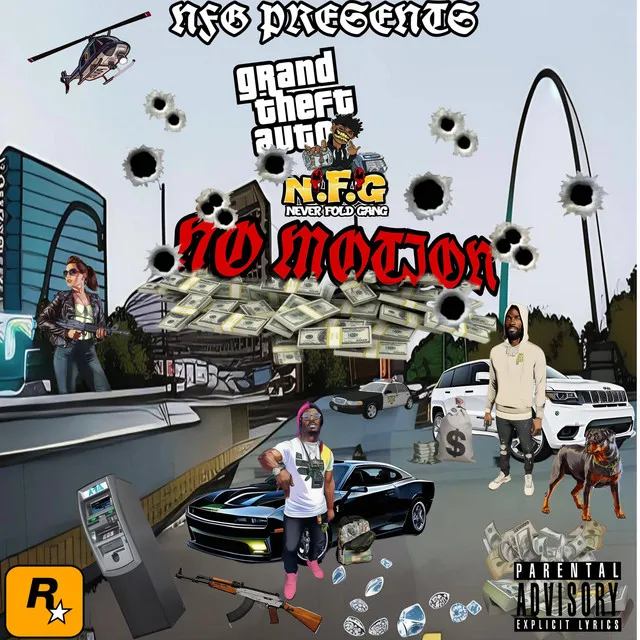 No Motion (Big Pre$$ure)