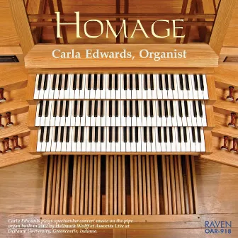 Homage: Carla Edwards Plays the Hellmuth Wolff Organ at DePauw University by Carla Edwards