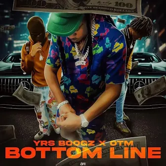 Bottom line by YRS Boogz