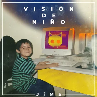 Visión de Niño by JiMa