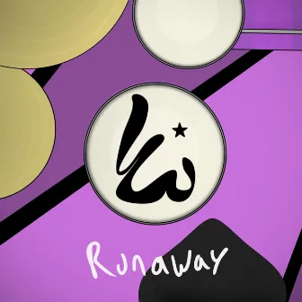 Runaway by L'AVENUE