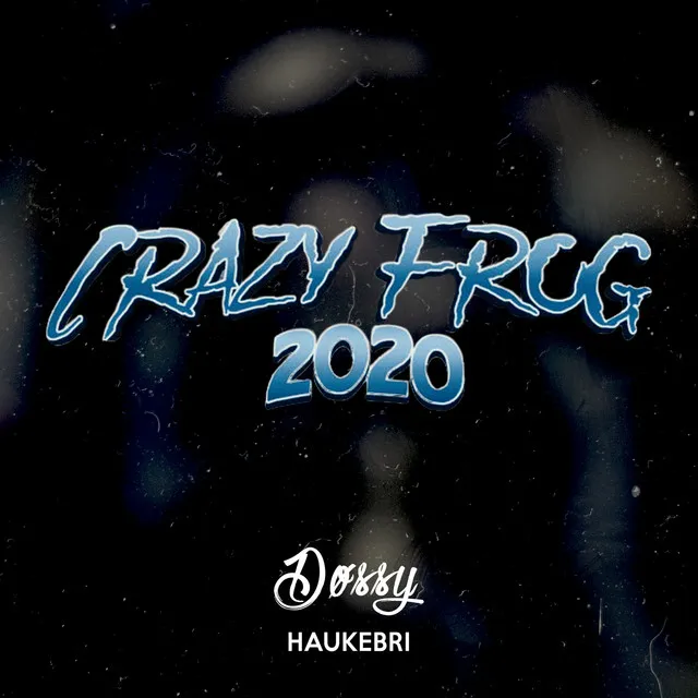 Crazy Frog 2020