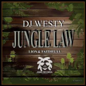 Jungle Law by DJ Westy