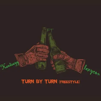 Turn By Turn (Freestyle) by Kenteezy