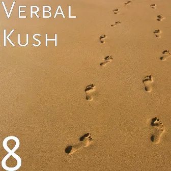 8 by Verbal Kush