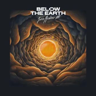 Below the Earth by Jones Meadow