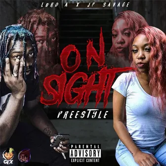 On Sight by Lord A.