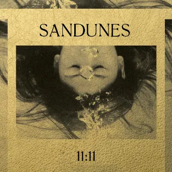 11:11 by Sandunes