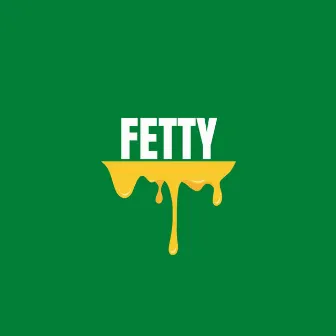 FETTY (Radio Edit) by Ron LOE