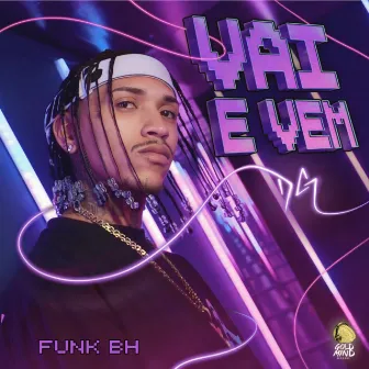 Vai e Vem Funk Bh (Remix) by SouDG