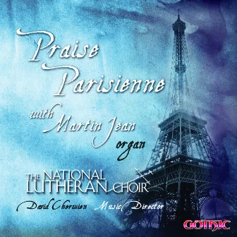 Praise Parisienne with Martin Jean by David Cherwien