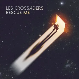 Rescue Me by Les Crossaders