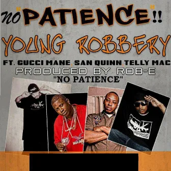 No Patience by Telly Mac