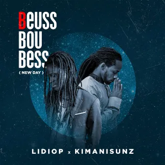 Beuss Bou Bess (New Day) by Lidiop