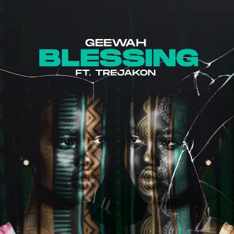 Blessing by Geewah