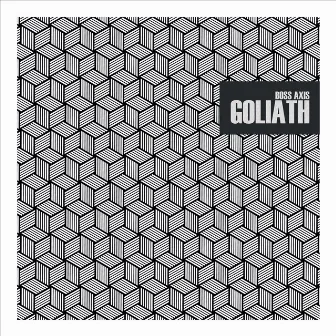 Goliath by Boss Axis