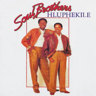 Hluphekile by Soul Brothers