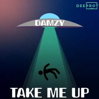 Take Me Up by Damzy