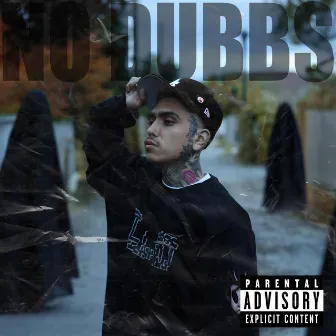 No Dubbs by Young Flaks