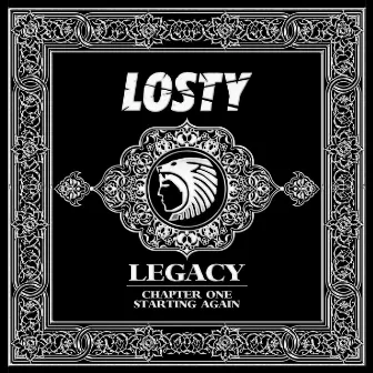 Legacy Chapter One Starting Again by Losty