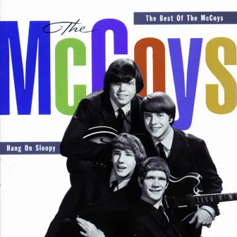 Hang On Sloopy: The Best Of The McCoys by The McCoys