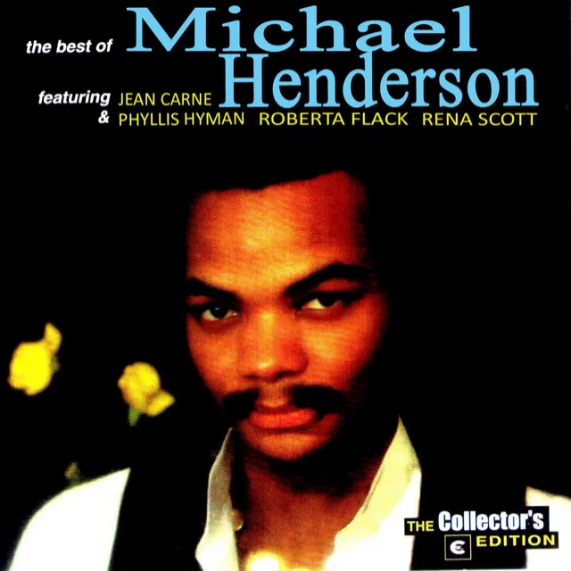 The Best of Michael Henderson