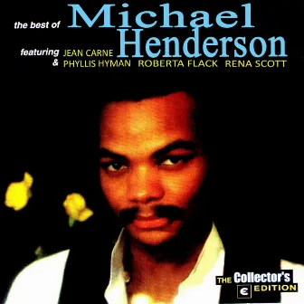 The Best of Michael Henderson by Michael Henderson