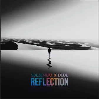 Reflection by S(IL)ENCIO