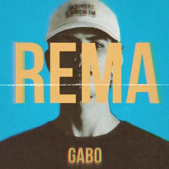 Rema by Gabo