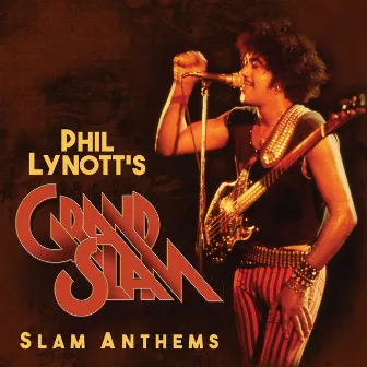 Slam Anthems by Phil Lynott