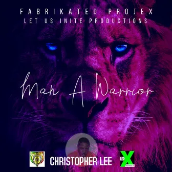 Man a Warrior by Christopher Lee