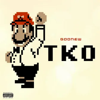 TKO by Goonew