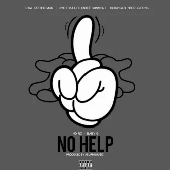 No Help by HD Ro