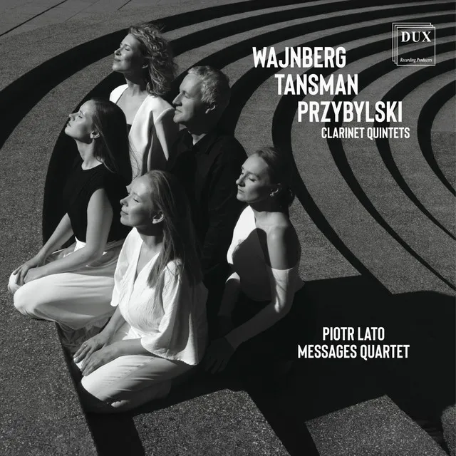 Wajnberg, Tansman, Przybylski: Clarinet Quintets